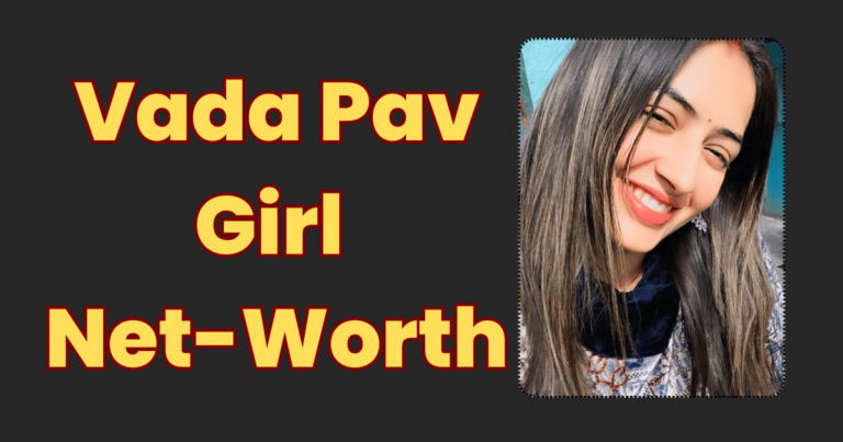 Vada Pav Girl Net Worth