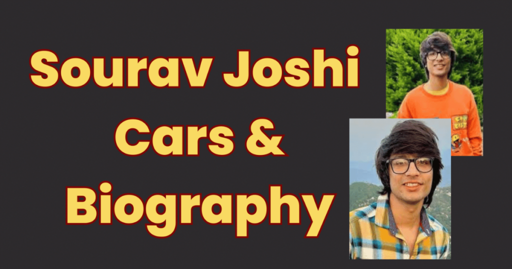 Sourav Joshi YouTube income, Networth and Car Collection