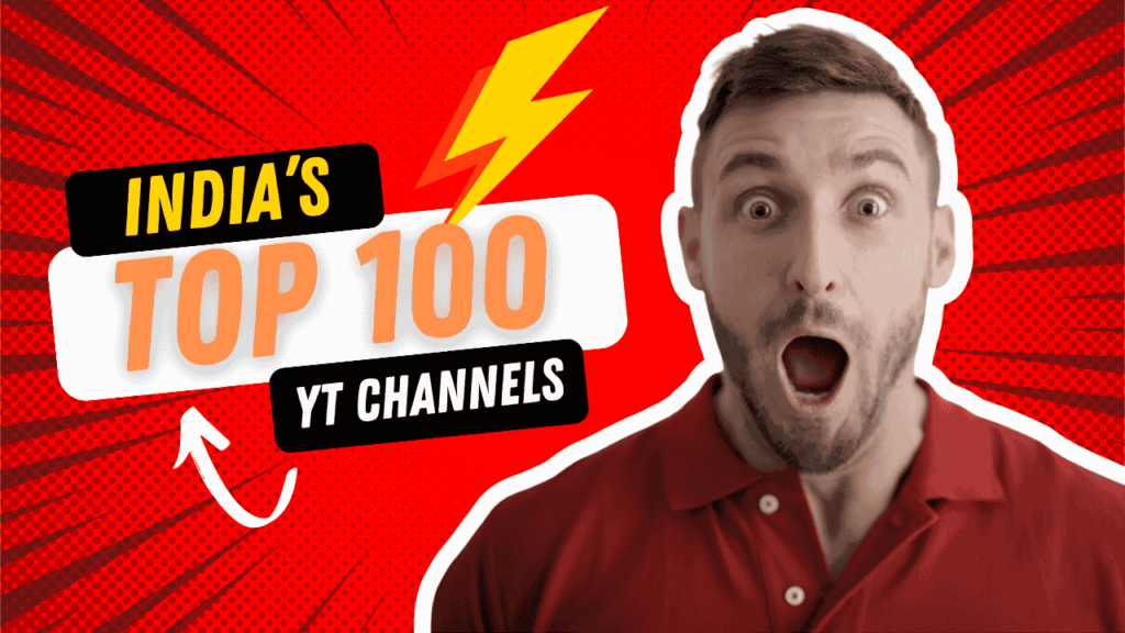 India's Top 100 YouTube Channel and Their Categories